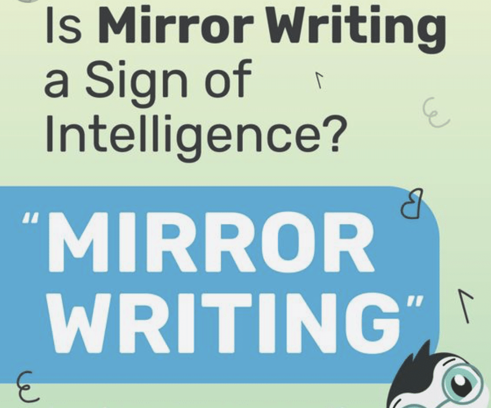 Is Writing Backwards a Sign of Intelligence? - Goally
